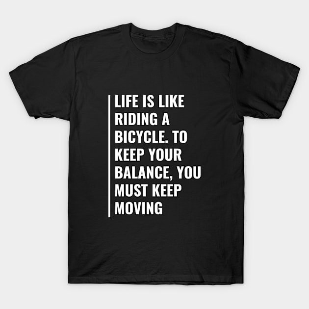 You Need To Keep Going. Motivation Quote Motivational Gift T-Shirt by kamodan